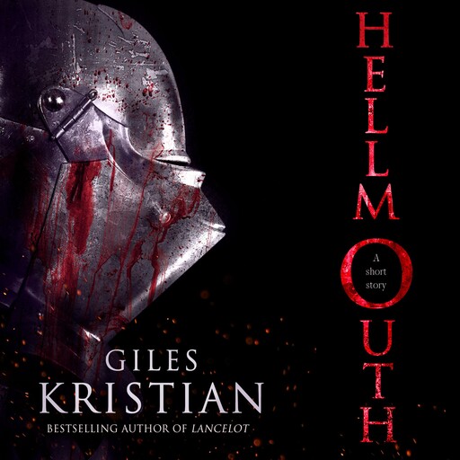 HELLMOUTH, Giles Kristian