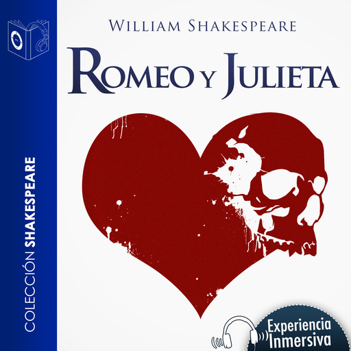 Romeo y Julieta - Dramatizado, William Shakespeare