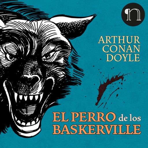 El perro de los Baskerville, Arthur Conan Doyle