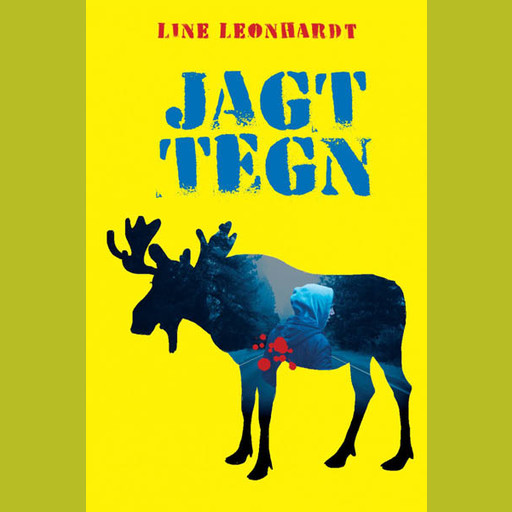 Jagttegn, Line Leonhardt