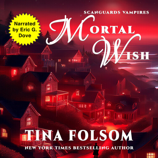 Mortal Wish (A Scanguards Vampires Novella), Tina Folsom