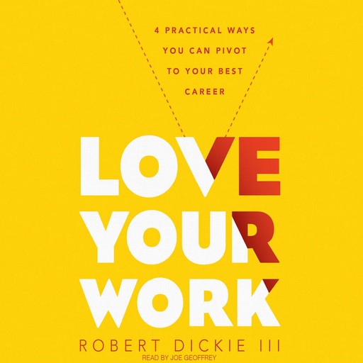 Love Your Work, Robert III