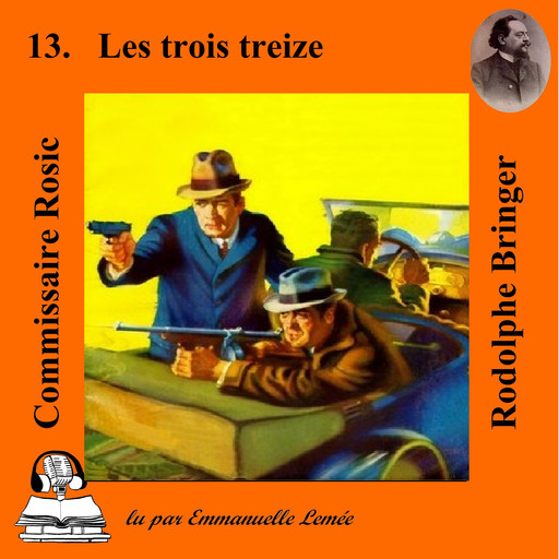 Les trois treize, Rodolphe Bringer