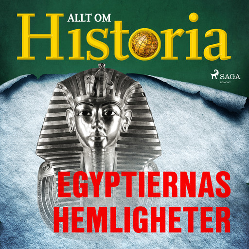 Egyptiernas hemligheter, Allt Om Historia