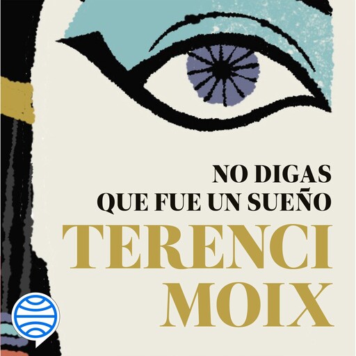 No digas que fue un sueño, Terenci Moix
