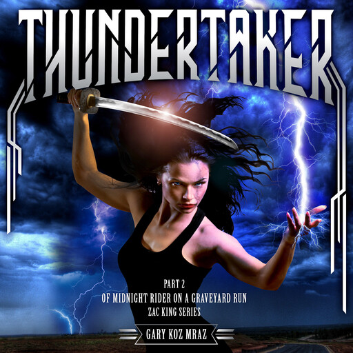 Thundertaker, Gary Koz Mraz