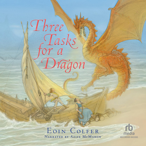 Three Tasks for a Dragon, Eoin Colfer