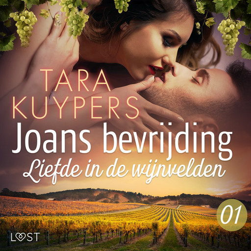 Joans bevrijding 1: Liefde in de wijnvelden, Tara Kuypers