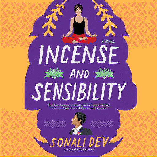 Incense and Sensibility, Sonali Dev