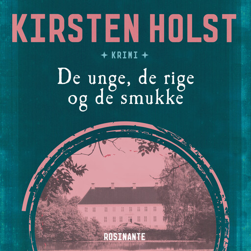De unge, de rige og de smukke, Kirsten Holst