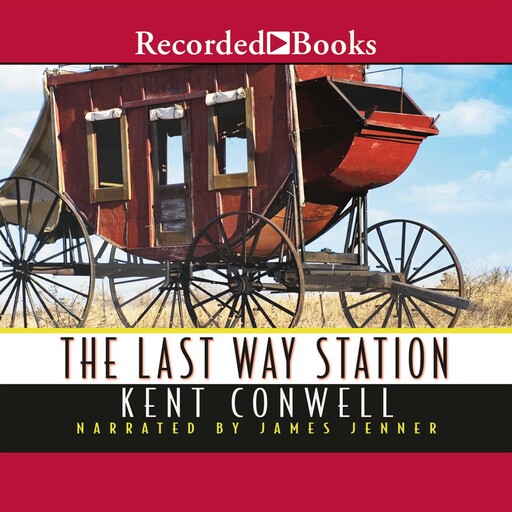 The Last Way Station, Kent Conwell