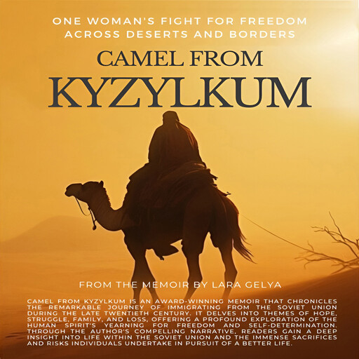 Camel From Kyzylkum, Lara Gelya