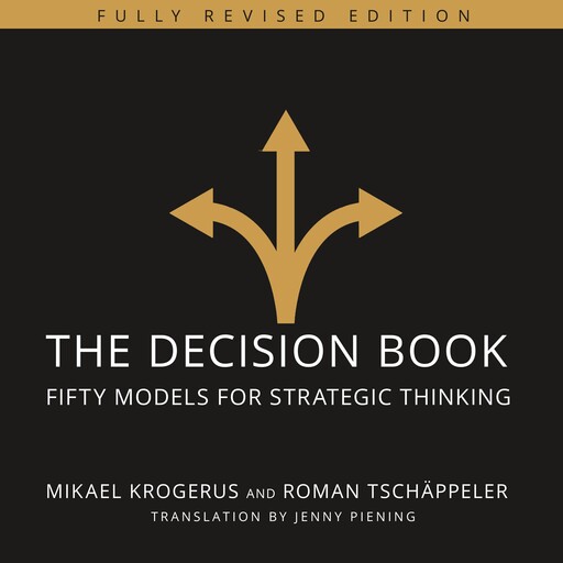 The Decision Book, Mikael Krogerus, Roman Tschäppeler