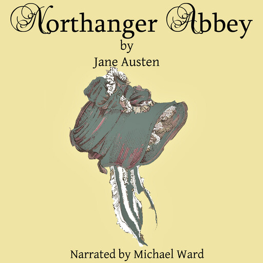 Northanger Abbey, Jane Austen