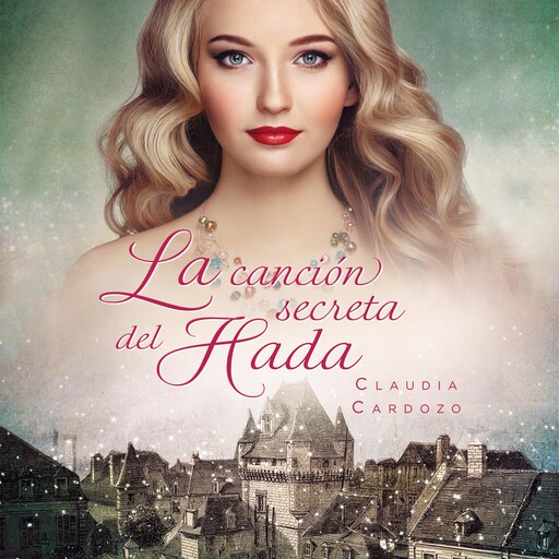 La canción secreta del hada, Claudia Cardozo
