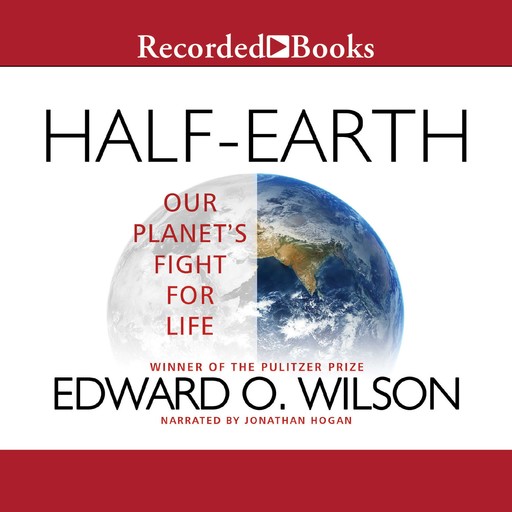 Half-Earth, Edward Wilson