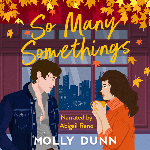 So Many Somethings, Molly Dunn