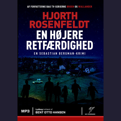 En højere retfærdighed, Hjorth Rosenfeldt