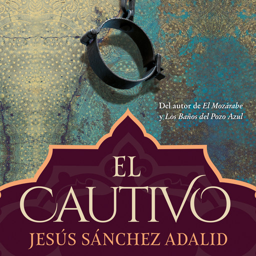 El cautivo, Jesús Sánchez Adalid