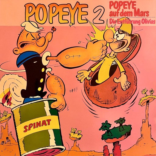 Popeye, Folge 2: Popeye auf dem Mars / Die Entführung Olivias (ungekürzt), Konrad Halver