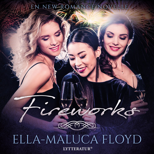 Fireworks, Ella-Maluca Floyd