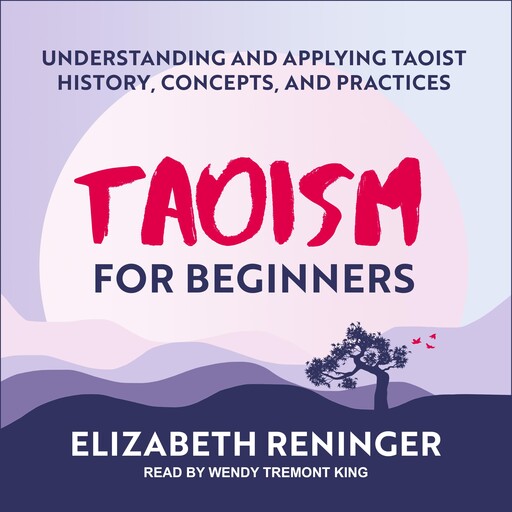 Taoism for Beginners, Elizabeth Reninger
