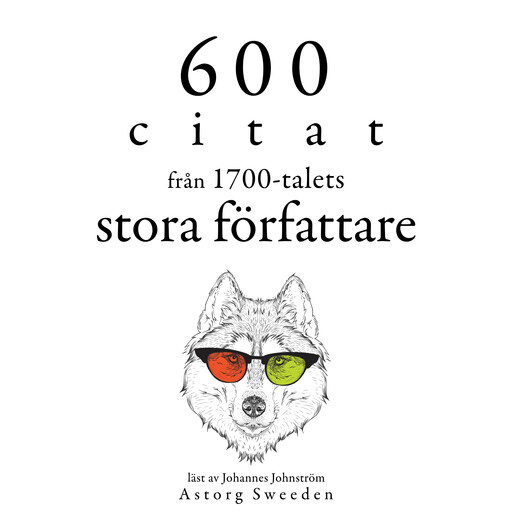 600 citat från 1700-talets stora författare, Multiple Authors