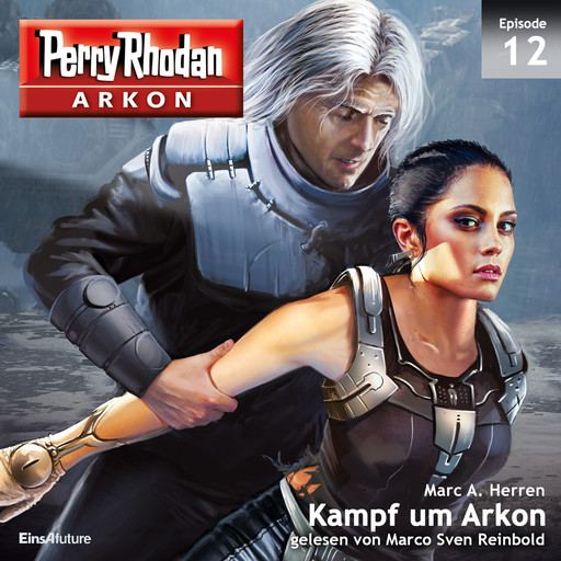 Arkon 12: Kampf um Arkon, Marc A. Herren