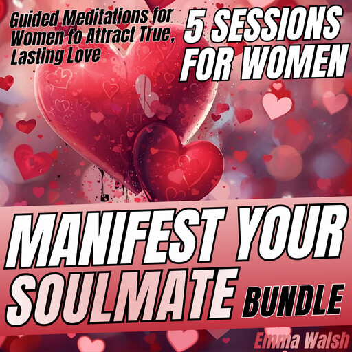 Manifest Your Soulmate Bundle, Emma Walsh