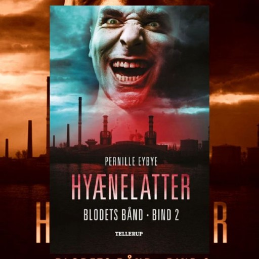 Blodets bånd #2: Hyænelatter, Pernille Eybye