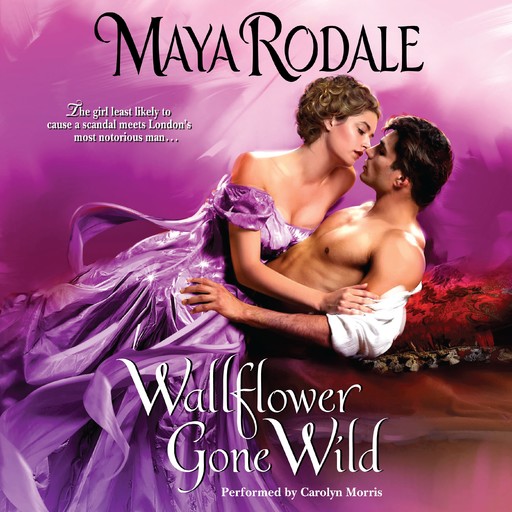 Wallflower Gone Wild, Maya Rodale