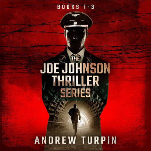 The Joe Johnson Thriller Series Books 1-3, Andrew Turpin