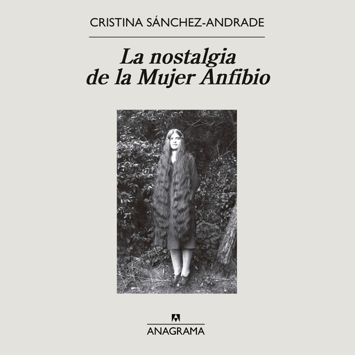 La nostalgia de la Mujer Anfibio, Cristina Sánchez-Andrade