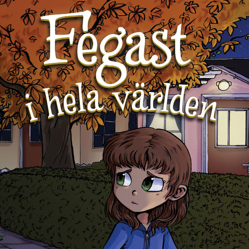 Lydia 1: Fegast i hela världen, Gull Åkerblom