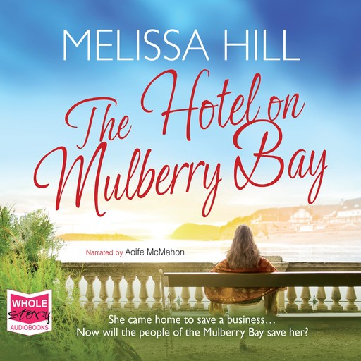 The Hotel on Mulberry Bay, Melissa Hill