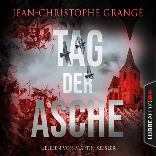 Tag der Asche (Ungekürzt), Jean-Christophe Grangé