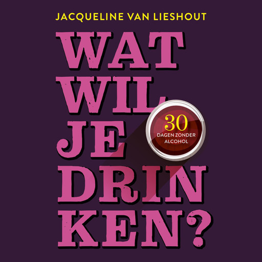 Wat wil je drinken?, Jacqueline van Lieshout