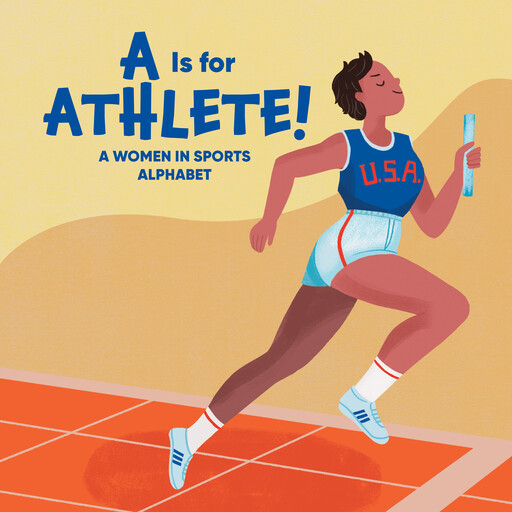 A Is for Athlete!, Kathleen Hanrahan