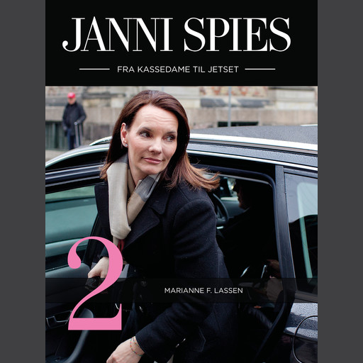 Janni Spies - fra kassedame til jetset 2, Marianne F. Lassen