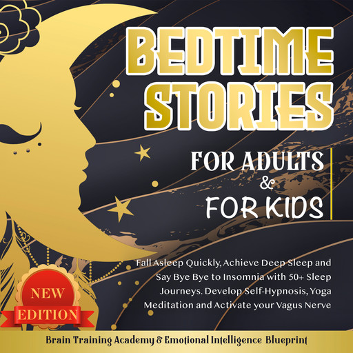 Bedtime Stories For Adults & For Kids, Brain Training Academy, Emotional Intelligence Blueprint