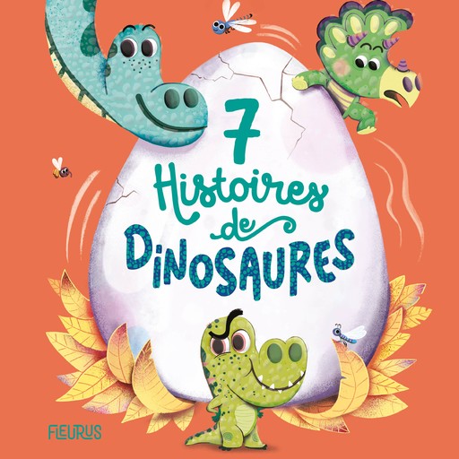 7 histoires de dinosaures, Coralie Saudo, Olivier Rabat