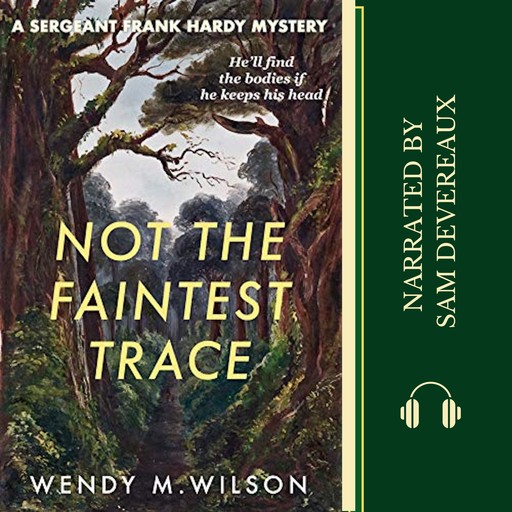 Not the Faintest Trace, Wendy M. Wilson