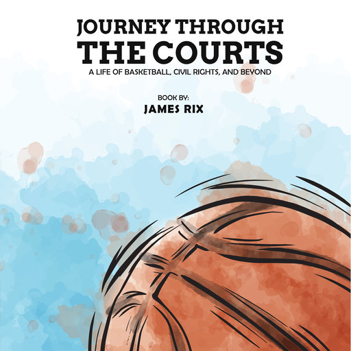 Journey Through the Courts, James Rix