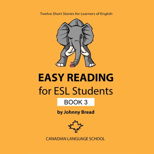 Easy Reading for ESL Students: Book 3, Johnny Bread