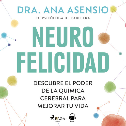 Neurofelicidad, Ana Asensio