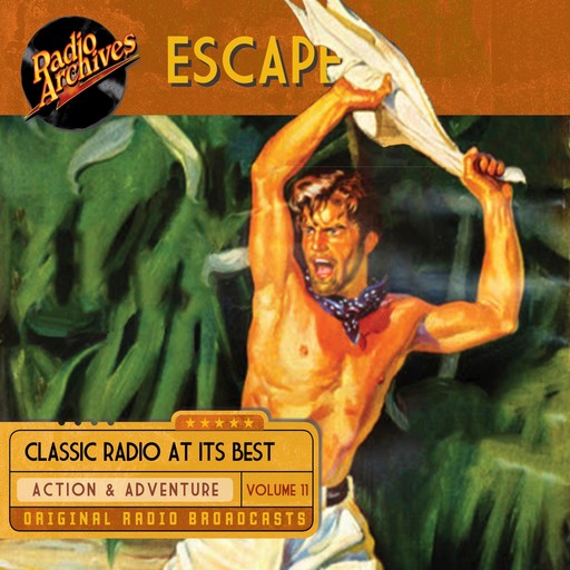 Escape, Volume 11, Various, CBS Radio