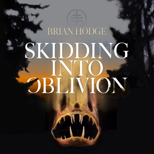 Skidding Into Oblivion, Brian Hodge
