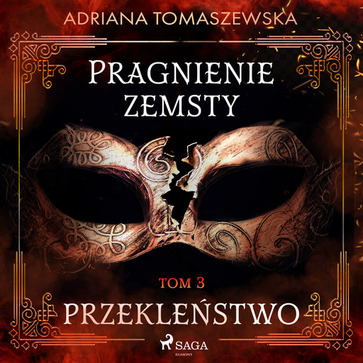 Pragnienie zemsty III. Przekleństwo, Adriana Tomaszewska