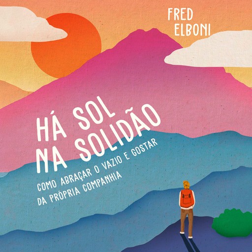 Há sol na solidão, Fred Elboni