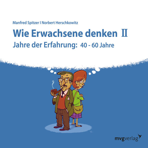 Wie Erwachsene denken II, Manfred Spitzer, Norbert Herschkowitz
